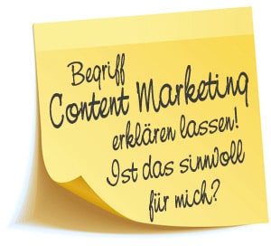 Marketing-Notizzettel: Begriff Erlärung Content Marketing