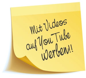 Marketing-Notizzettel: Youtube Video Marketing. Mit Videos auf Youtube werben