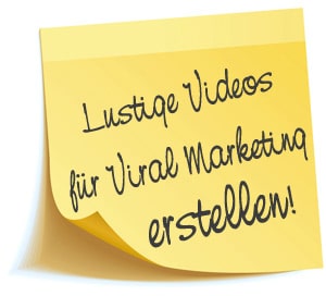 Marketing-Notizzettel: Videos für Viral-Marketing erstellen